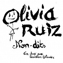 Christian Olivier / Olivia Ruiz - Non-dits