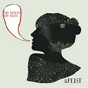 Feist - My moon my man