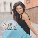 Shania Twain - greatest hits
