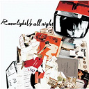 Razorlight - Up all night