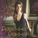 Rebekka Bakken - Is that you ?