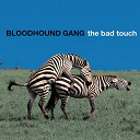 The Bloodhound Gang - The bad touch