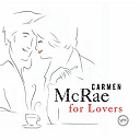 Carmen Mc Rae - Carmen mcrae for lovers