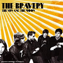 The Bravery - The sun and the moon
