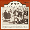 Anders B&ouml;rje / Carl Holmberg / Charles Wildmans Orkester / Eberhardt Jularbos Orkester / Evert Taube / Ingrid Bj&ouml;rk / Kjerstin Dellert / Maj Larsson / Seymor &Ouml;sterwalls Orkester / Siv Larsson / Sven Arefeldt Och Hans Lekkamrater / Sven Arefeldts Orkester / Sven Jarholts Orkester / Sven-Olof Sandberg / Walter Larsson / William Linds Orkester / &Aring;ke Gronberg / &Aring;ke Jelvings - Melodier som bed&aring;ra 1949