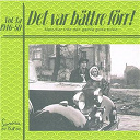 Alna Gr&ouml;nberg / Anders B&ouml;rje / Bertil Boo / Calle Reinholdz / Carl Holmberg / Charles Wildmans Orkester / Curt &Aring;kerlinds Orkester / Ebbe Jularbos Orkester / G&ouml;sta Kjellertz / Harmony Sisters Med Yngve Stoors Hawaiorkester / Harry Kullenborg / Hawaiiorkester / Jerry Hogstedts Orkester / Naemi Briese / Seymours Orkester / Sven Arefeldts Orkester / Sven-Olof Sandberg / Ulla Sallert / Yngve Stoor / &Aring;ke Jelvings - Det var b&auml;ttre f&ouml;rr volym 4 a 1946-50