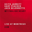 Gary Peacock / Jack Dejohnette / Keith Jarrett - My foolish heart
