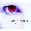 Marilyn Manson - Puting holes in happiness