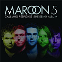 Maroon 5 - Call and response : the remix album