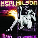 Keri Hilson / Timbaland - In a perfect world...