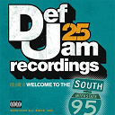 112 / Ace Hood / Blood Raw / Rick Ross / Rocko / Scarface / Shawnna / The Dream / U.s.d.a. / Young Jeezy - Def jam 25, vol. 9 - welcome to the south