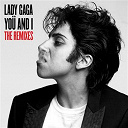 Lady Gaga - Yo&uuml; and i