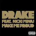 Drake - Make me proud