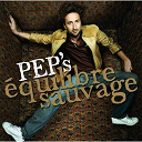 Pep's - Equilibre sauvage