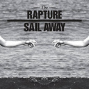 The Rapture - Sail away