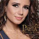 Paula Fernandes - Meus encantos