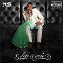 Nas - Life is good