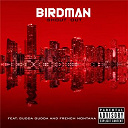 Birdman - Shout out