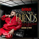 Dj Khaled - No new friends