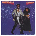 Graham Central Station / Larry Graham - Star walk