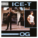 Ice-T - O.g. original gangster