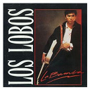 Los Lobos - La bamba / charlena (digital 45)