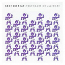 Bronski Beat - Truthdare doubledare