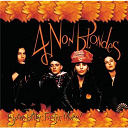 4 Non Blondes - Bigger, better, faster, more !