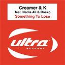 Creamer & K - Something to lose
