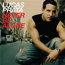 Lucas Prata - Never be alone