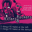 Rockers / The Killers - I always dj naked ep