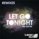 Sandro Silva - Let go tonight remixes