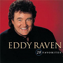 Eddy Raven - 20 Favorites