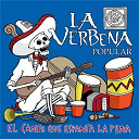 La Verbena Popular - El Canto Que Espanta La Pena
