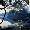 Eumir Deodato - Percep&ccedil;&atilde;o
