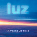 Luz Casal - A veces un cielo