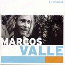 Marcos Valle - Antologia