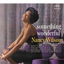 Nancy Wilson - Something wonderful