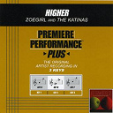 Zoegirl - Premiere performance plus: higher