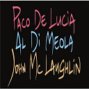 Al Di Meola / John Mc Laughlin / Paco De Lucia - paco de lucia, al di meola & john mclaughlin - the guitar trio