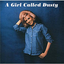 Dusty Springfield - A girl called dusty