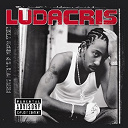 Ludacris - Back for the first time