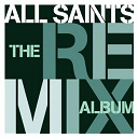 All Saints - The remix album