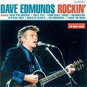 Dave Edmunds - Dave edmunds rockin' (best of)