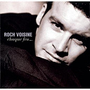 Roch Voisine - chaque feu