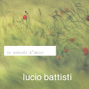 Lucio Battisti - Le canzoni d'amore