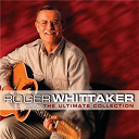 Roger Whittaker - The ultimate collection