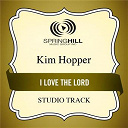 Kim Hopper - I love the lord (studio track)