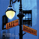 Jack Jezzro - Jazz on broadway: jazz guitar tribute to broadway