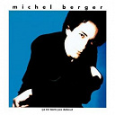 Michel Berger - Ca ne tient pas debout (remasteris&eacute;)